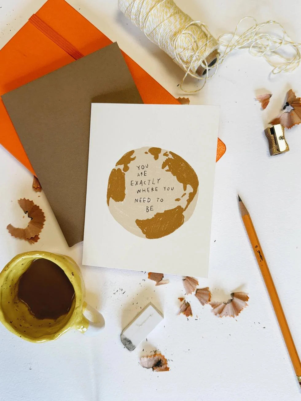 You Are Exactly Where You Need To Be Blank Greeting Card. 4 1/4" X 5 1/2". kraft envelope. hand drawn