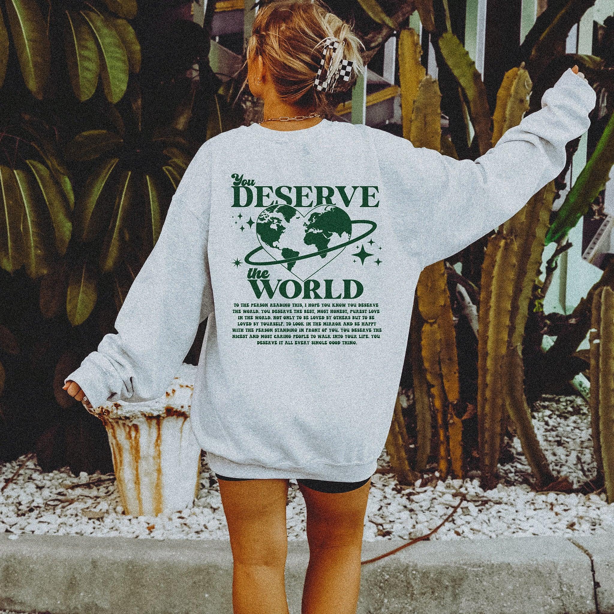 You Deserve the World | Classic Fit Sweatshirt - Sunday Golden